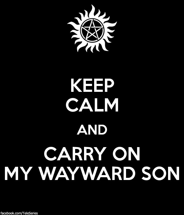 Keep Calm - Supernatural version